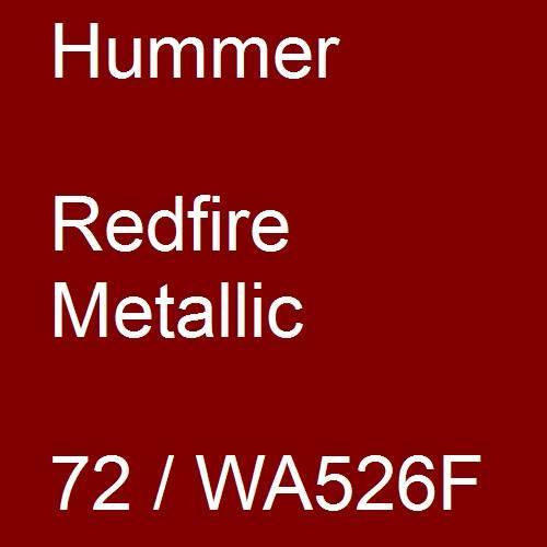 Hummer, Redfire Metallic, 72 / WA526F.